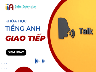 Khóa Học Giao Tiếp Tiếng Anh tại IELTS Intensive Academy